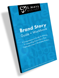 Brand Story guide by S. Mays Designs