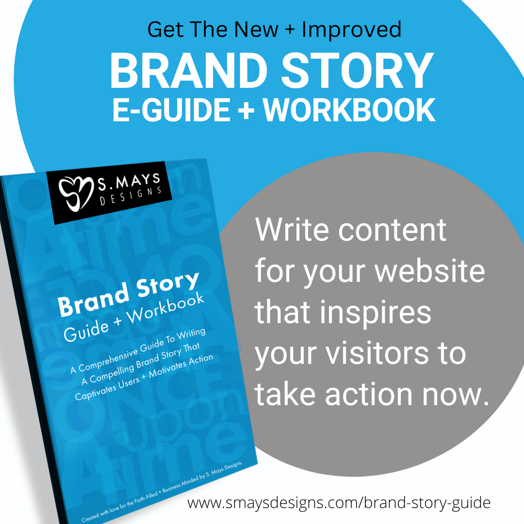 website designs for Christian entrepreneurs S.Mays Designs brand story guide to write content for your website