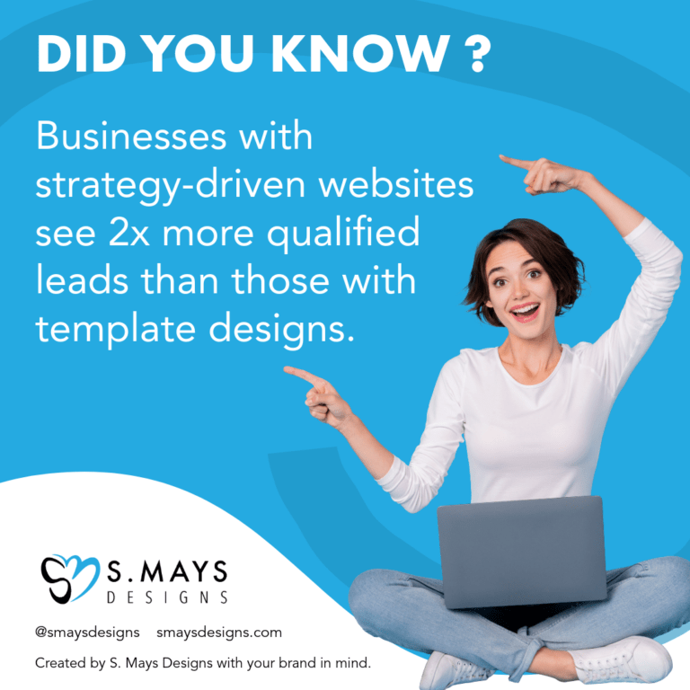 lady sitting crossed leg with laptop on her lap pointing towards the phrase " businesses with strategy -driven websites see 2x more qualified leads than those with template designs."
